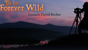 To Be Forever Wild — foto 1