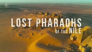Lost Pharaohs of the Nile — foto 1