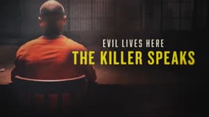 Evil Lives Here: The Killer Speaks — foto 1