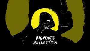 Bigfoot's Reflection — foto 1
