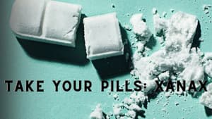 Take Your Pills: Xanax — foto 2
