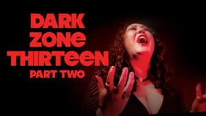 Dark Zone Thirteen Part 2 — foto 1