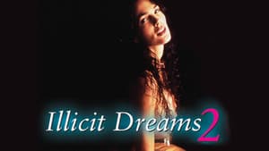 Illicit Dreams 2 — foto 6