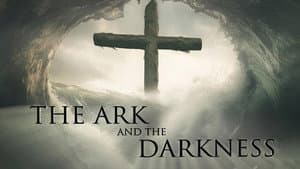 The Ark and the Darkness — foto 5