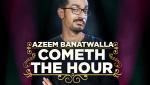 Azeem Banatwalla: Cometh The Hour — foto 2