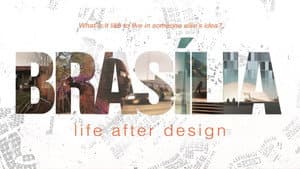 Brasilia: Life After Design — foto 1