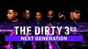 The Dirty 3rd: Next Generation — foto 1