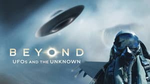 Beyond: UFOS and the Unknown — foto 3