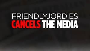 Friendlyjordies Cancels The Media — foto 1