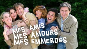 Mes amis, mes amours, mes emmerdes... — foto 1
