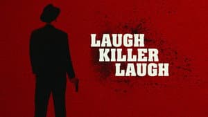 Laugh Killer Laugh — foto 3