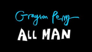 Grayson Perry: All Man — foto 2