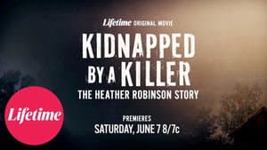 Kidnapped by a Killer: The Heather Robinson Story — foto 2