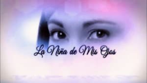 La niña de mis ojos — foto 1