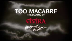Too Macabre: The Making of Elvira, Mistress of the Dark — foto 2