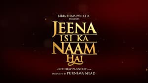 Jeena Isi Ka Naam Hai — foto 2