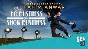 Fahim Anwar: There's No Business Like Show Business — foto 1