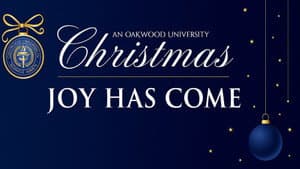 An Oakwood University Christmas: Joy Has Come — foto 1