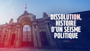 Dissolution, histoire d'un séisme politique — foto 1