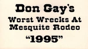 Don Gay's Worst Wrecks At Mesquite Rodeo 1995 — foto 1