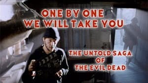 One by One We Will Take You: The Untold Saga of The Evil Dead — foto 2