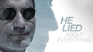 He Lied About Everything — foto 1