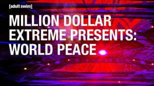 Million Dollar Extreme Presents: World Peace — foto 2