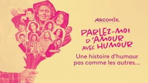 Arcomik, parlez moi d'amour avec humour — foto 1