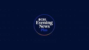 CBS Evening News Plus — foto 3
