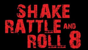 Shake, Rattle & Roll 8 — foto 2