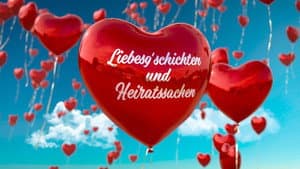 Liebesg'schichten und Heiratssachen — foto 1
