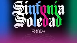 PXNDX - Sinfonía Soledad — foto 1