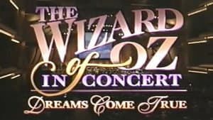 The Wizard of Oz in Concert: Dreams Come True — foto 1