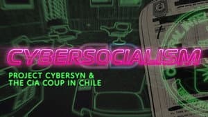Cybersocialism: Project Cybersyn & The CIA Coup in Chile — foto 1