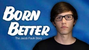 Born Better: The Jacob Faulk Story — foto 2