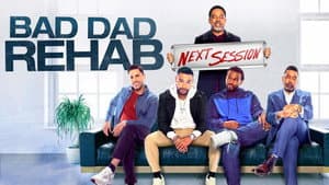 Bad Dad Rehab: The Next Session — foto 4