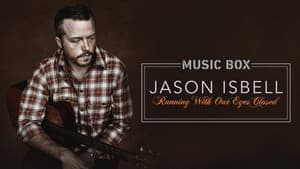 Jason Isbell: Running With Our Eyes Closed — foto 6