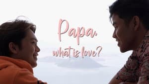 Papa, What is Love? — foto 5