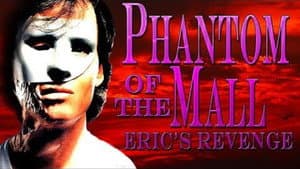 Phantom of the Mall: Eric's Revenge — foto 2