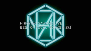 澤野弘之 LIVE “BEST OF VOCAL WORKS [nZk]” — foto 1