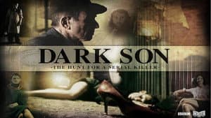 Dark Son: The Hunt for a Serial Killer — foto 1
