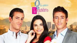 De que te quiero, te quiero — foto 1