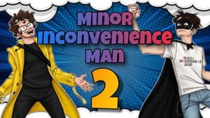 Minor Inconvenience Man 2 — foto 1