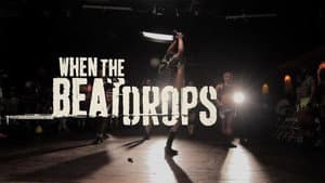 When the Beat Drops — foto 1