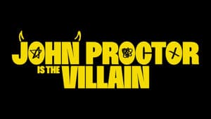 John Proctor Is the Villain — foto 1