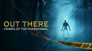 OUT THERE: Crímenes paranormales — foto 1