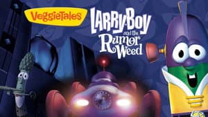 VeggieTales: Larry-Boy and the Rumor Weed — foto 1