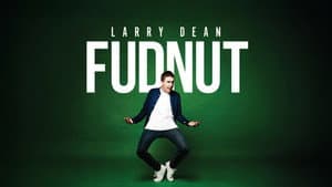 Larry Dean: Fudnut — foto 1