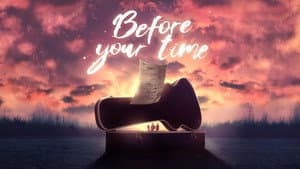 Before Your Time — foto 1