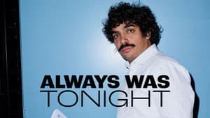 Always Was Tonight — foto 2